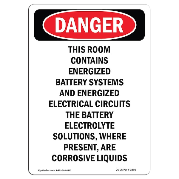 Safety Sign, OSHA Danger, 24" Height, This Room Contains Energized Battery, Portrait